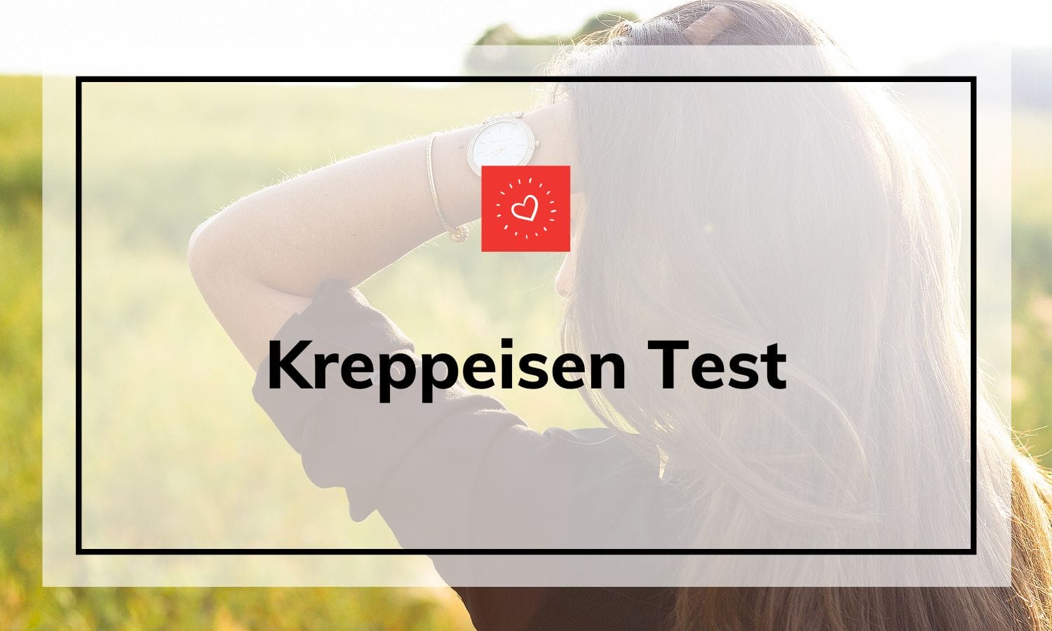 Kreppeisen Test